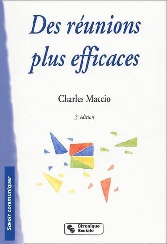 REUNIONS PLUS EFFICACES 3EME EDITION, de MACCIO C | portada del libro