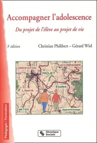 ACCOMPAGNER L'ADOLESCENCE 3E ED., de WIEL PHILIBERT | portada del libro