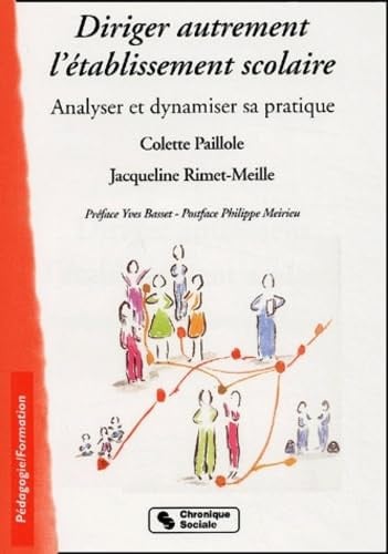 DIRIGER AUTREMENT L'ETABLISSEMENT SCOLAIRE, de PAILLOLE C | portada del libro