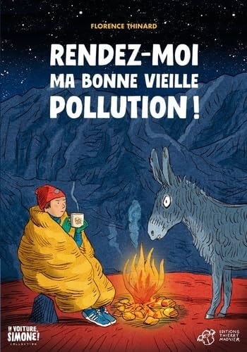 ENDEZ-MOI MA BONNE VIEILLE POLLUT (ECB), de Florence Thinard | portada del libro