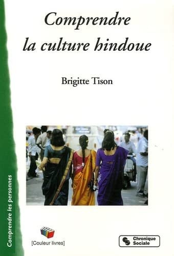 COMPRENDRE LA CULTURE HINDOUE, de TISON B | portada del libro