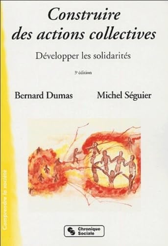 CONSTRUIRE DES ACTIONS COLLECTIVES, de DUMAS & SEGUIER | portada del libro