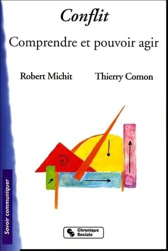 CONFLITS COMPRENDRE ET POUVOIR AGIR, de MICHIT & COMON | portada del libro