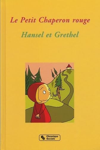 PETIT CHAPERON ROUGE HANSEL ET GRETHEL, de VAGINAY | portada del libro