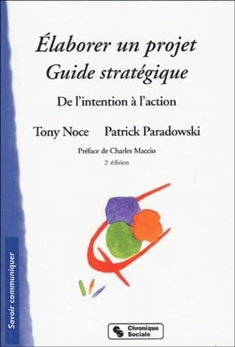 ELABORER UN PROJET 2E EDITION, de NOCE#PARADOWS | portada del libro