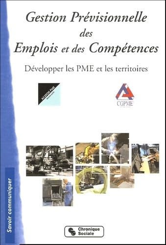 GESTION PREVISIONNELLE DES EMPLOIS ET DES COMPETENCES, de AGEFOS PME CGPM | portada del libro