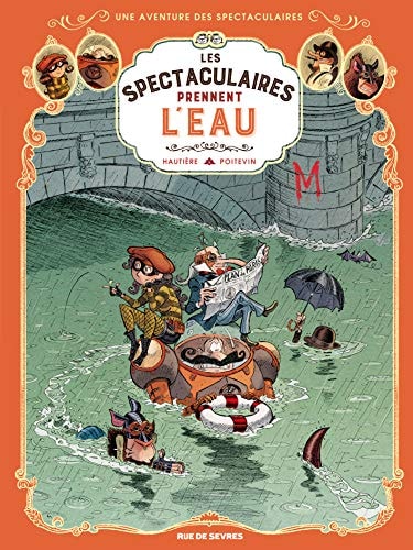 ES SPECTACULAIRES T3 LES SPECTACULAIRES, de Régis Hautière | portada del libro