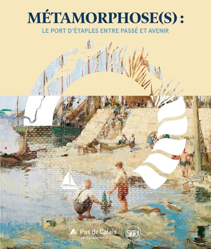 ETAMORPHOSE(S). LE PORT D ETAPLES ENTRE, de Anne Moitel | portada del libro