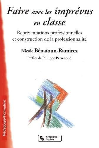 FAIRE AVEC LES IMPREVUS EN CLASSE, de RAMIREZ NICOLE | portada del libro