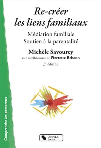 RE-CREER LES LIENS FAMILIAUX, de SAVOUREY MICHEL | portada del libro