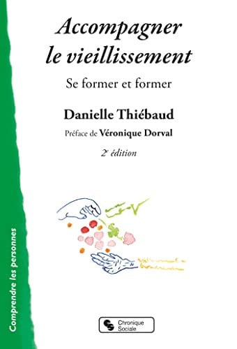 ACCOMPAGNER LE VIEILLISSEMENT, de THIEBAUD DANIEL | portada del libro