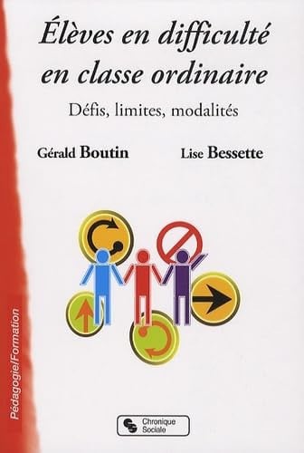 ELEVES EN DIFFICULTE EN CLASSE ORDINAIRE, de BESSETTE ET BOU | portada del libro