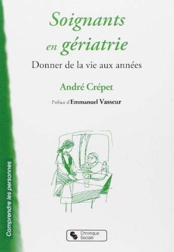 SOIGNANTS EN GERIATRIE, de CREPET ANDRE | portada del libro