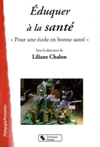 EDUQUER A LA SANTE, de CHALON LILIANE | portada del libro