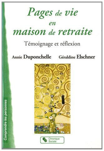 PAGES DE VIE EN MAISON DE RETRAITE, de DUPONCHELLE | portada del libro