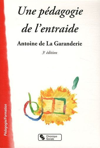 PEDAGOGIE DE L ENTRAIDE 3E ED, de LA GARANDERIE | portada del libro