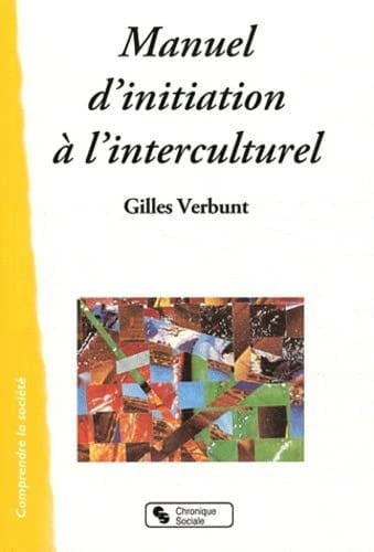 MANUEL D'INITIATION A L'INTERCULTUREL, de VERBUNT GILLES | portada del libro