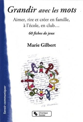 GRANDIR AVEC LES MOTS, de GILBERT MARIE | portada del libro