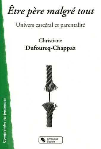 ETRE PERE MALGRE TOUT, de DUFOURCQ CHAPPA | portada del libro