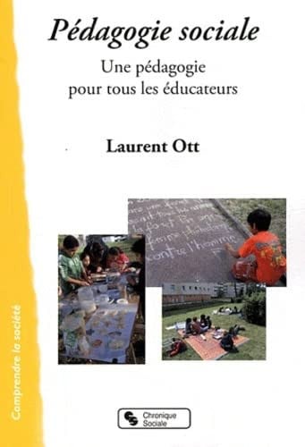 PEDAGOGIE SOCIALE, de OTT LAURENT | portada del libro