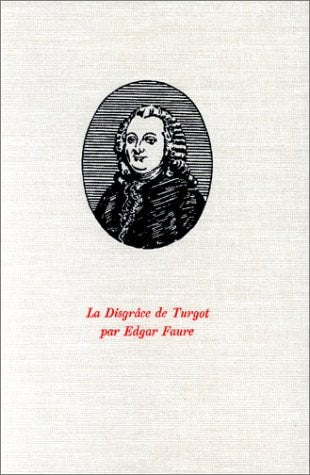 LA DISGRACE DE TURGOT, de Faure | portada del libro