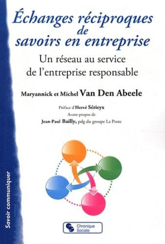 ECHANGES RECIPROQUES DE SAVOIRS EN ENTREPRISE, de VAN DEN ABEELE | portada del libro
