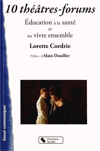 10 THEATRES-FORUMS, de CORDRIE LORETTE | portada del libro
