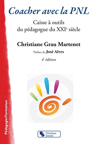 COACHER AVEC LA PNL, de GRAU MARTENET C | portada del libro