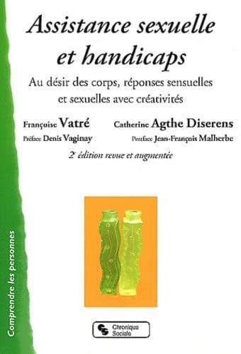 ASSISTANCE SEXUELLE ET HANDICAPS, de VATRE ET AGTHE | portada del libro