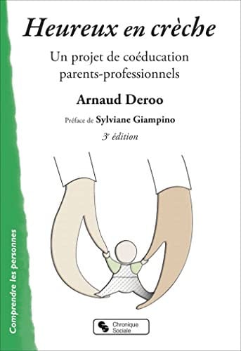 HEUREUX EN CRECHE, de DEROO ARNAUD | portada del libro