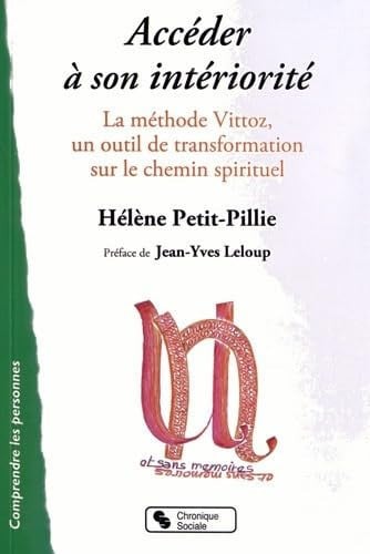 ACCEDER A SON INTERIORITE, de PETIT PILLIE HE | portada del libro