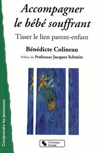 ACCOMPAGNER LE BEBE SOUFFRANT, de COLINEAU BENEDI | portada del libro