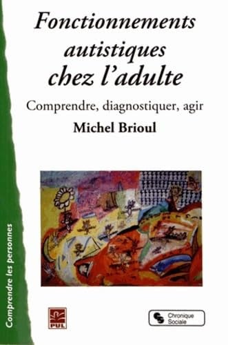 FONCTION AUTISTIQUE CHEZ L'ADULTE, de BRIOUL MICHEL | portada del libro
