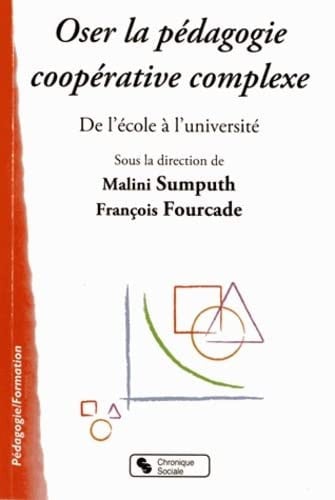 OSER LA PEDAGOGIE COOPERATIVE COMPLEXE, de FOURCADE ET SUM | portada del libro
