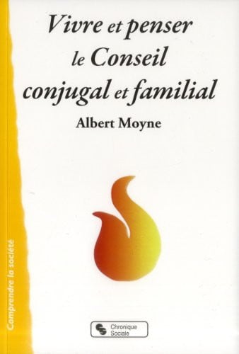 VIVRE ET PENSER LE CONSEIL CONJUGAL ET FAMILIAL, de MOYNE ALBERT | portada del libro