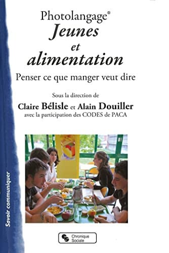 PHOTOLANGAGE JEUNES ET ALIMENTATION, de BELISLE CLAIRE | portada del libro