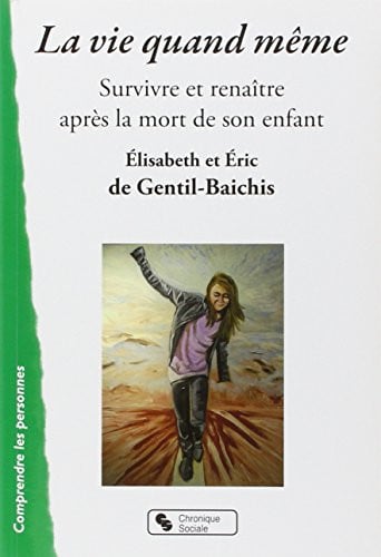 VIE QUAND MEME LA, de DE GENTIL BAICH | portada del libro