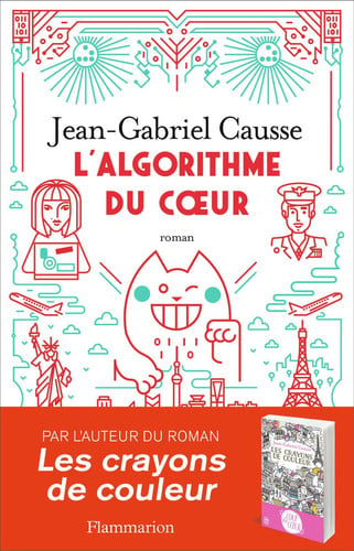 LGORITHME DU COEUR, de CAUSSE JEAN-GABRIEL | portada del libro