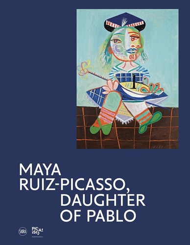 Maya Ruiz-Picasso : Daughter of Pablo, de Emilia Philippot | portada del libro