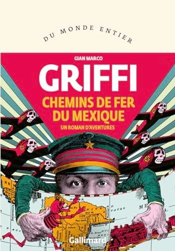 CHEMINS DE FER DU MEXIQUE, de Gian Marco Griffi | portada del libro