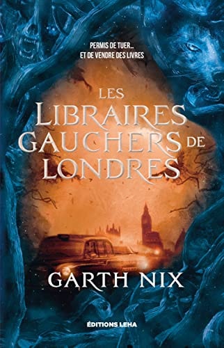 LES LIBRAIRES GAUCHERS DE LONDRES BROCHE, de Garth Nix | portada del libro