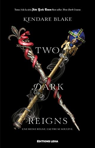 TWO DARK REIGNS, de Kendare Blake | portada del libro