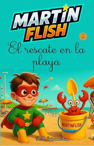MARTINFLISH Y EL RESCATE EN LA PLAYA, de IRIBARREN AICUA | portada del libro