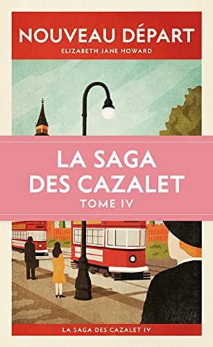 NOUVEAU DEPART LA SAGA DES CAZALET IV, de Elizabeth Jane Howard | portada del libro