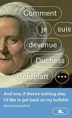 COMMENT JE SUIS DEVENUE DUCHESS GOLDBLATT, de Anonyme | portada del libro