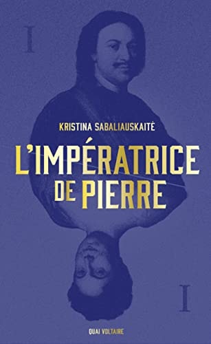 L'IMPERATRICE DE PIERRE T1, de Kristina Sabaliauskaitė | portada del libro