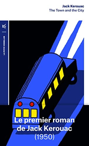 THE TOWN AND THE CITY, de Jack Kerouac | portada del libro