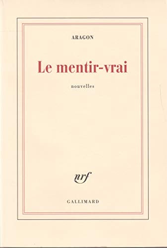 LE MENTIR-VRAI, de Louis Aragon | portada del libro