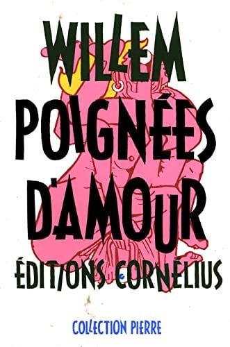 POIGNEES D AMOUR, de WILLEM | portada del libro