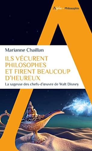 ILS VECURENT PHILOSOPHES ET FIRENT BEAUCOUP D'HEUREUX, de Marianne Chaillan | portada del libro